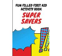 Super Saver: Educational Children's First Aid Activity Book