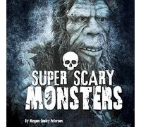 Super Scary Monsters (First Facts: Super Scary Stuff)