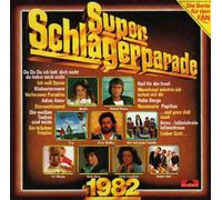 Super-Schlagerparade 1982 (Polydor) - Trio, Markus, Dschinghis Khan, Hubert Kah, Frl. Menke..