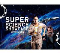 Super Science Showcase: Season Zero