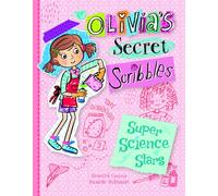 Super Science Stars (Olivia's Secret Scribbles)