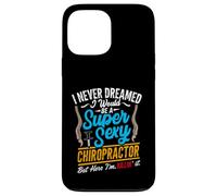 Super Sexy Chiropractor Funny Chiropractic Humor Back Doctor Case for iPhone 13 Pro Max