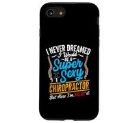 Super Sexy Chiropractor Funny Chiropractic Humor Back Doctor Case for iPhone SE (2020) / 7/8