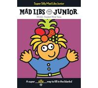 Super Silly Mad Libs Junior: World's Greatest Word Game – Penguin Books