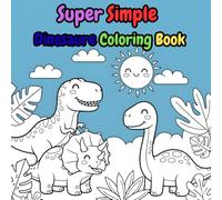 Super Simple Dinosaure Coloring Book