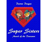 Super Sisters: March of the Dinosaurs