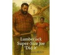 Super-Size Joe 'Did It': A Plus-Size Frontier Romance of Faith, Food & Forgiveness (The Curvies™)