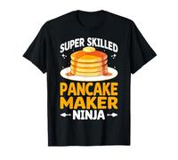 Super Skilled Pancake Maker Ninja Funny Pancake Baker Gifts T-Shirt