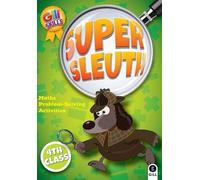 Super Sleuth 4th Class