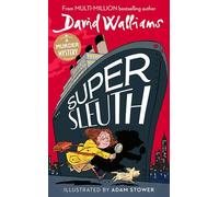 Super Sleuth – New for 2024, a funny crime caper from the bestselling author of Spaceboy