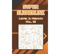 Super Slitherlink Level 3: Medium Vol. 23: Play Slitherlink With Solutions Medium Level Fences Volumes 1-40 Connect the Dots Square Grid Critical ... Brain Stimulator All Ages Kids to Adults