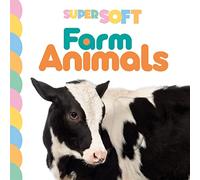 Super Soft Farm Animals (Baby Touch and Feel)