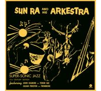 SUN RA - Super Sonic Jazz (+1 Bonus Track) (Limited Edition)