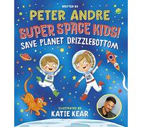 Super Space Kids! Save Planet Drizzlebottom