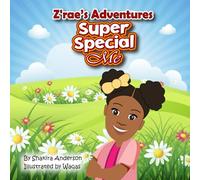 Super Special Me (Z’rae’s Adventures)
