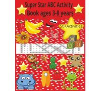 Super Star ABC Activity Book Ages 3-8 years: ABC Coloring and Word Search Activity Book Ages 3-8 years