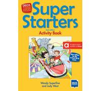 Super Starters 2nd edition: New edition for the revised 2018 exam. Activity Book (DELTA Young Learners English)
