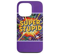 Super Stupid Case for iPhone 13 Pro
