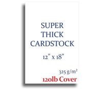Super Thick 120lb Cover 12" x 18" Cardstock for Inkjet or Laser Printers - 50 Sheets - Heavy Printer Paper - Matte Finish White - Great for Cards, Menu's, Posters, Covers