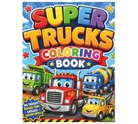 SUPER TRUCKS COLORING BOOK