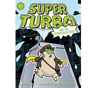 Super Turbo and the Fountain of Doom: 9