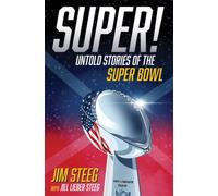 Super! : Untold Stories of the Super Bowl