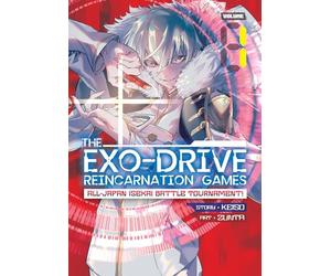 Super World Reincarnation Exo Drive-Fierce Fight! Different World All Japan Tour nament Vol. 1: The Exo-Drive Reincarnation Games; All-Japan Isekai Battle Tournament!