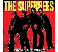 THE SUPERBEES: TOP OF THE ROCKS - CD SEALED