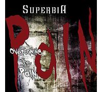Superbia - Overcoming The Pain