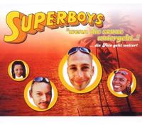 Superboys - Wenn die Sonne Untergeht
