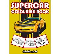 Supercar Colouring Book: Colouring Books for Kids Ages 4-8 Boys