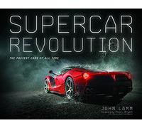 Supercar Revolution: The Fastest Cars of All Time
