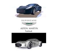 Supercars Aston Martin Notebook: Journal, Diary, Drawing and Writing, Creative Writing, Poetry (110 Pages, Blank, 6 x 9) (Supercars Notebooks)