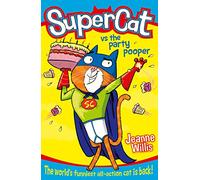 Supercat Vs the Party Pooper: Book 2