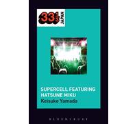 Supercell's Supercell featuring Hatsune Miku