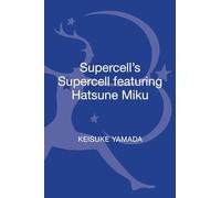 Supercell's Supercell featuring Hatsune Miku (33 1/3 Japan)