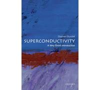 Superconductivity : A Very Short Introduction