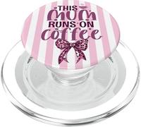 Supercute Blush Pink Bow Stripe This Mum Runs On Coffee PopSockets PopGrip for MagSafe