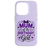 Supercute Celebrate With Bday Bow Mum Of The Birthday Girl Case for iPhone 14 Pro