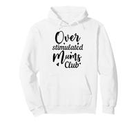 Supercute Hilarious Ironic Funny Overstimulated Mums Club Pullover Hoodie