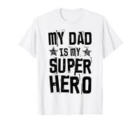 Superdad Best Father And Daddy My Dad Is My Superhero T-Shirt