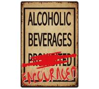 SUPERDANT Alcoholic Beverages Encouraged Tin Sign Spray-painted Text Metal Tin Sign Bar Metal Signs Funny Signs and Plaques Metal Wall Art for Kitchen Bars Pub Man Cave Wall Decor