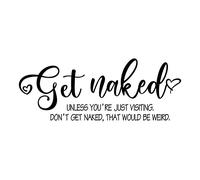 SUPERDANT Bathroom Wall Stickers Toilet Lid Decals Bathroom Wall Decal Get Naked Sign Funny Lettering Wall Sticker Bathtub Decoration for Shower Room Washroom 24x59cm