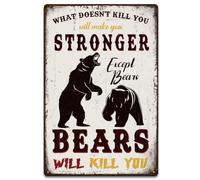SUPERDANT Bear Metal Signs Funny Quotes Tin Signs What Doesn't Kill You Will Make You Stronger Except Bears Wall Plaques Iron Poster for Man Cave Garden Home Living Room Bedroom Vintage Decor