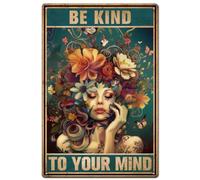 SUPERDANT Inspirational Metal Signs Be Kind to Your Mind Tin Signs Floral Girl with Butterfly Wall Plaques Iron Poster Art for Garden Man Cave Bar Vintage Decor