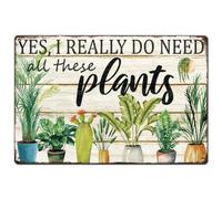 SUPERDANT Metal Signs Yes I Really Do Need All These Plants Tin Signs Retro Plants Retro Metal Tin Signs Nature Theme Room Signs Vintage Plant Wall Arts for Home Bars Cafe Pubs Vintage Wall Decoration