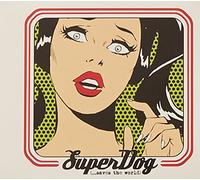 Superdog - Saves The World