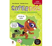 SuperDos y los pedos explosivos (SuperDos 2): En letra MAYÚSCULA para aprender a leer