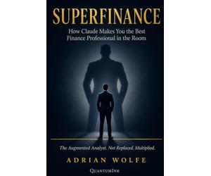 SuperFinance: How Claude Makes You the Best Finance Professional in the Room