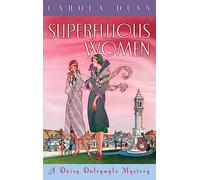 Superfluous Women: A Daisy Dalrymple Mystery